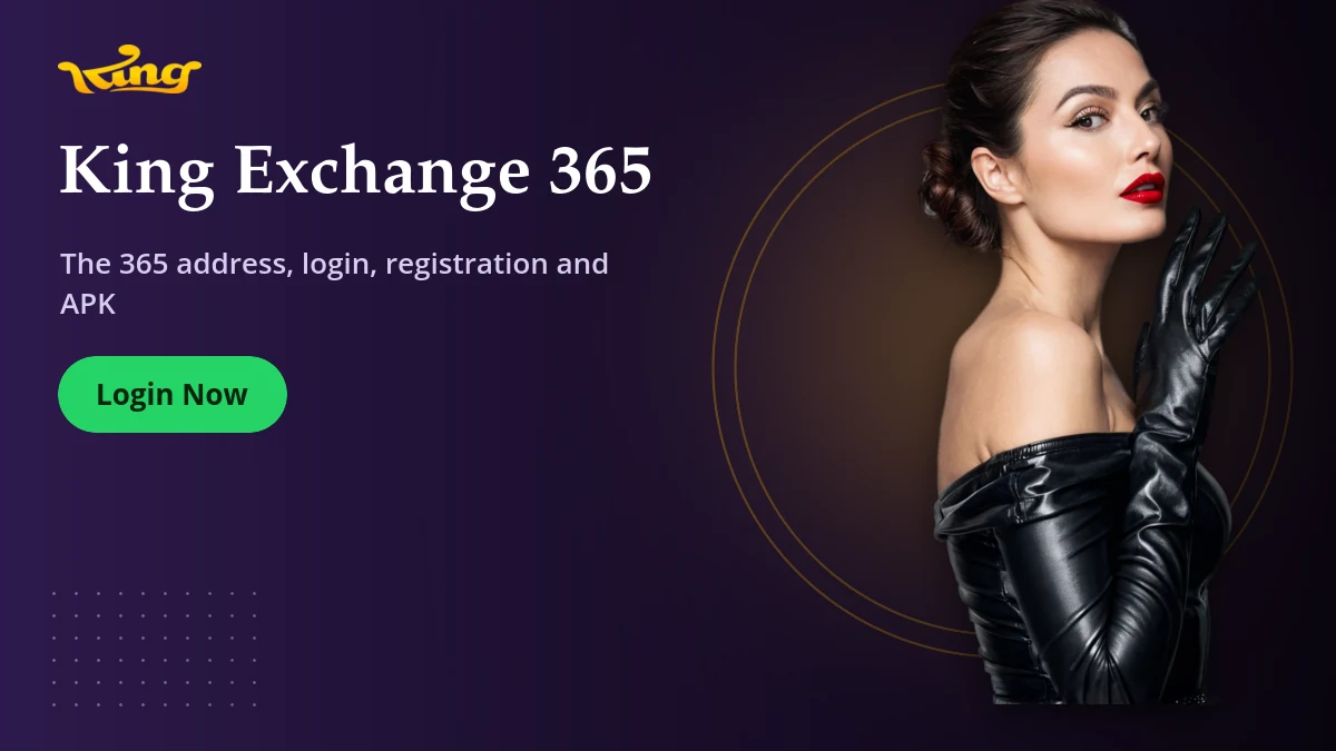 King Exchange 365 — KingExchange banner: The 365 address, login, registration and APK